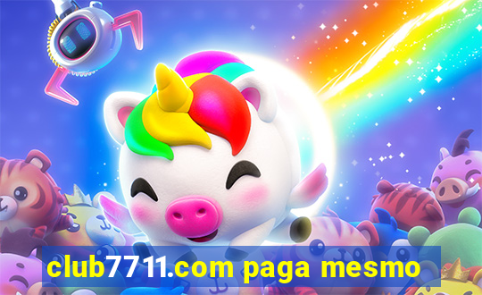 club7711.com paga mesmo